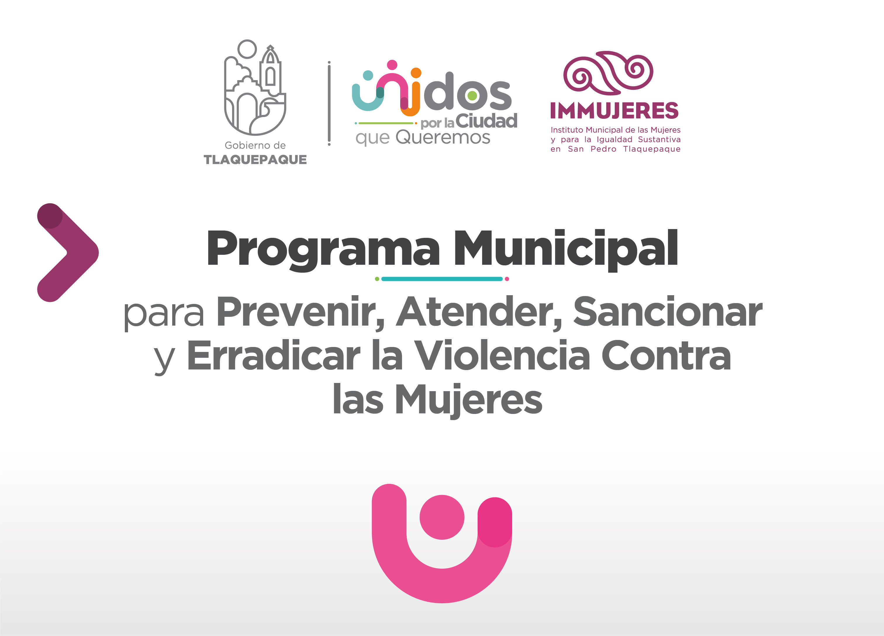 Programa Municipal para Prevenir, Atender, Sancionar y Erradicar la Violencia Contra las Mujeres